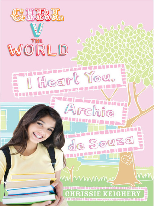 Title details for I Heart You, Archie de Souza by Chrissie Keighery - Available